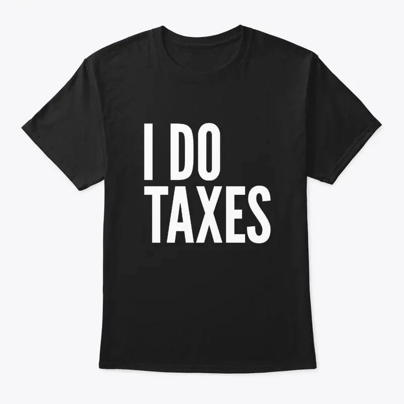 I DO TAXES 