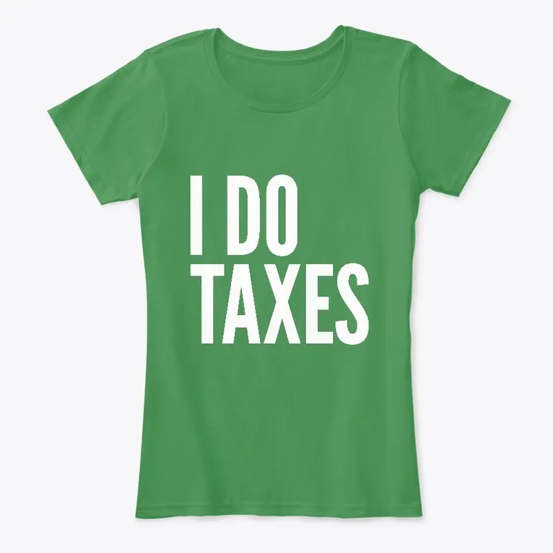 I DO TAXES 